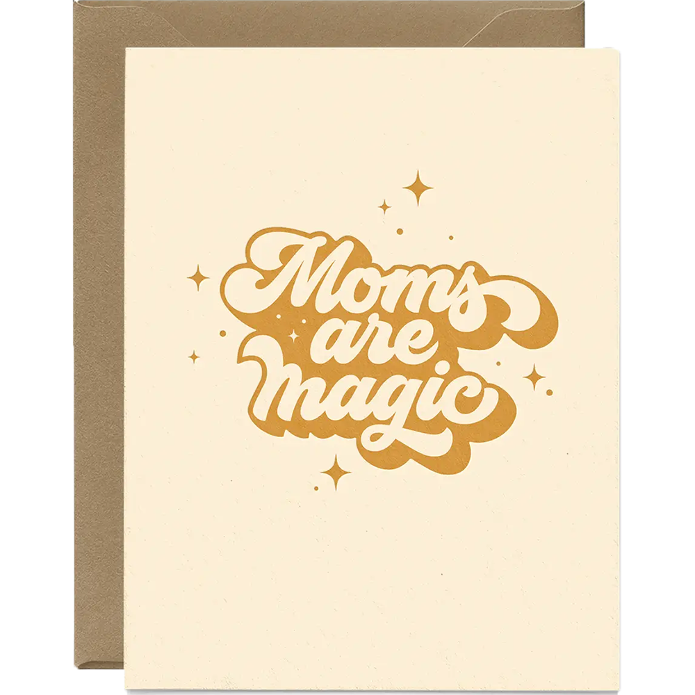 Moms are Magic Greeting Card