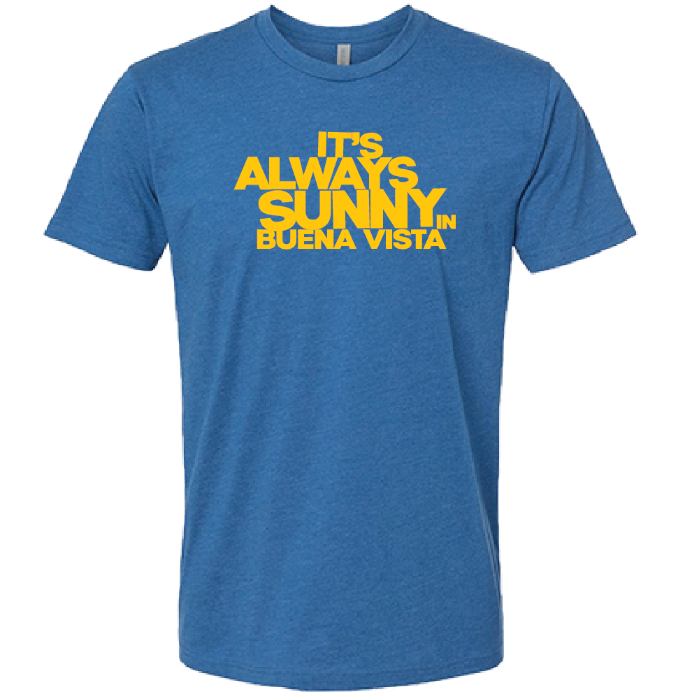 Always Sunny in BV Tee