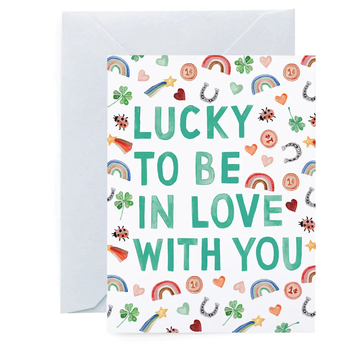 Lucky in Love Greeting Card