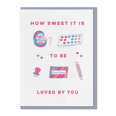 How Sweet It Is Card