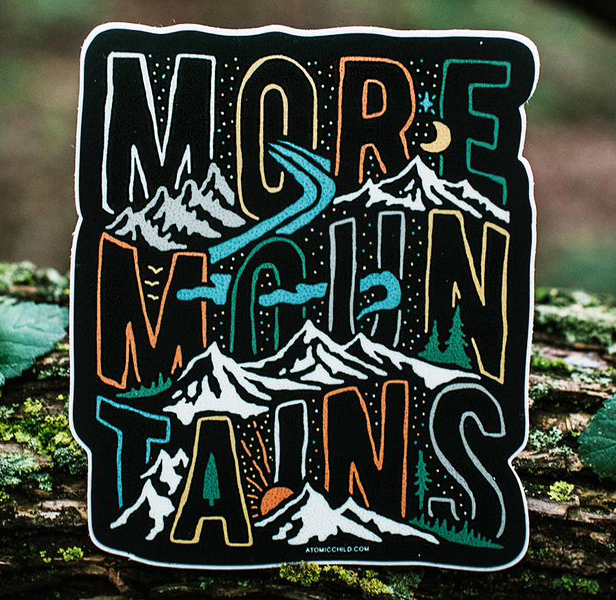 More Mountains Sticker
